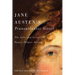 Jane Austen's Transatlantic Sister: The Life and Letters of Fanny Palmer Austen