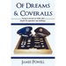 Of Dreams & Coveralls: Daring to Become an Airline Pilot Despite the Opposition and Challenges