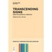 Transcending Signs: Essays in Existential Semiotics
