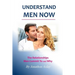 Understand Men NOW: The Relationships Men Commit To and Why