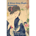 A Silver-Grey Death and Drowning