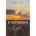 Farmers of Light: Do You Have Ears?