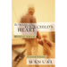 Romancing Your Child's Heart: Vision & Strategy Manual: (Second edition: revised and updated)