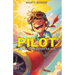 Pilot Book for Smart Kids: How to Become a Pilot and Succeed in Aviation