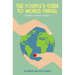 The Couple's Guide to World Travel