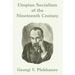 Utopian Socialism of the Nineteenth Century