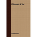 Philosophy & War