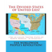 The Divided States of United Lies!: (The so-called "United States of North America," in Disguise!)