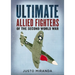 Ultimate Allied Fighters of the Second World War