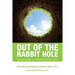 Out of the Rabbit Hole: A Road Map to Freedom from OCD