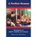 A Perfect Season: Strategies to Uplift, Enable and Inspire