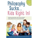 Philosophy Sucks . . . Kids Right In!: Exploring Big Ideas with Young People Using Stories from Around the World