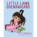 Little Lamb Shenanigans