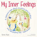 My Inner Feelings: A children's book about trusting your intuition and developing self-awareness