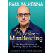 Power Manifesting: The New Science of Getting What You Want