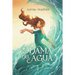 La dama del agua: Novela de fantasía new adult