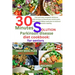 30 minutes solution parkinson disease diet Cookbook: for seniors: Fast and easy complete delicious 100+recipes to deactivate seniors pain, with specia