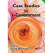 Case Studies in E-Government