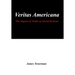 Veritas Americana: The Impact of Truth on Social Systems