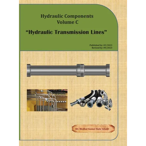 Hydraulic Components Volume C: Hydraulic Transmission Lines