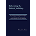 Reforming the Federal Judiciary: My Former Court Needs to Overhaul Its Staff Attorney Program and Begin Televising Its Oral Arguments