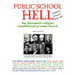 Public School Hell: The Establishment of the Humanist Religion as State Church