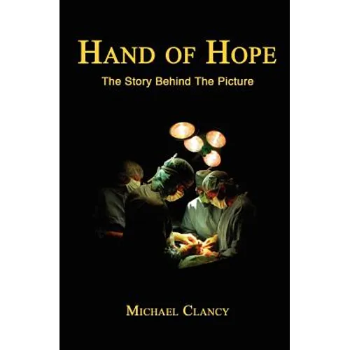 Hand of Hope The Story Behind The Picture