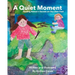 A Quiet Moment