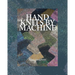 Hand Knits by Machine: The Ultimate Guide for Hand and Machine Knitters