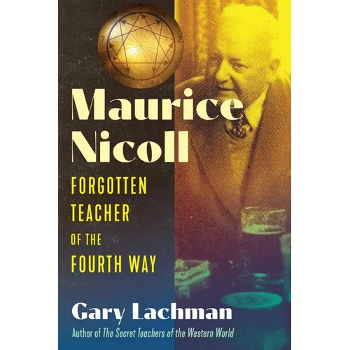 Maurice Nicoll: Forgotten Teacher of the Fourth Way