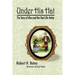 Under His Hat: The Story of Alice and Her Real Life Hatter