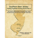 Southern New Jersey: Pulling Together During World War II: How Some of the Southern Counties of New Jersey Provided Goods and Services to Help Win Wor