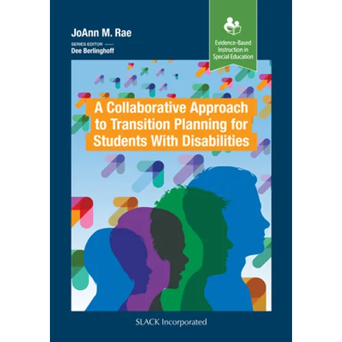 A Collaborative Approach to Transition Planning for Students With Disabilities
