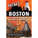 Secret Boston: A Guide to the Weird, Wonderful, and Obscure