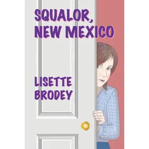 Squalor, New Mexico