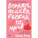 Broken Hearts, Fences and Other Things to Mend