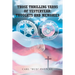 Those Thrilling Yarns of Yesteryear: Thoughts and Memories
