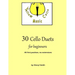 30 Cello Duets for Beginners: All first position, no extension
