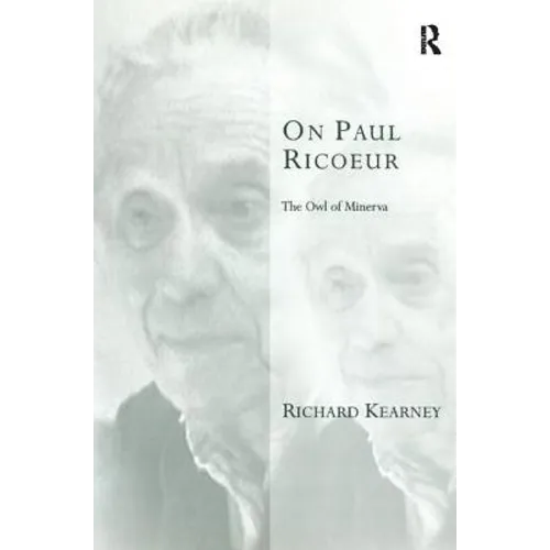 On Paul Ricoeur: The Owl of Minerva