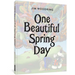 One Beautiful Spring Day