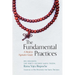 The Fundamental Practices: A Modern Ngondro Guide