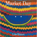 Market Day: A Story Told with Folk Art