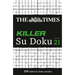 The Times Killer Su Doku Book 21: 200 Lethal Su Doku Puzzles
