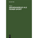 Grundangelei ALS Feiner Sport
