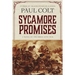 Sycamore Promises: A Novel of the Great Civil War