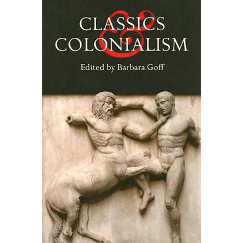 Classics and Colonialism