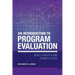 An Introduction to Program Evaluation: Basic Concepts and Example Cases