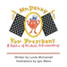 Mr. Penny for President: A Fable of Global Citizenship