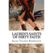 Lauren's Saints of Dirty Faith: A Dirty Girls Social Club Novel