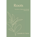 Roots: Revelation of Opportunity Through Spiritual Gifts